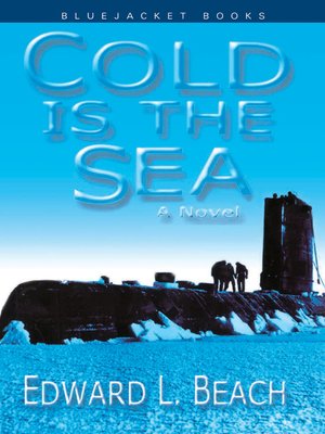 cover image of Cold is the Sea